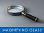 Magnifying Glass